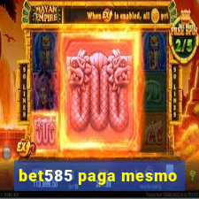 bet585 paga mesmo